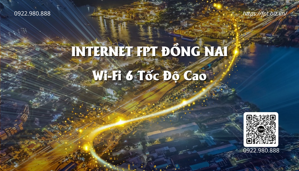 Internet FPT Đồng Nai tốc độ cao