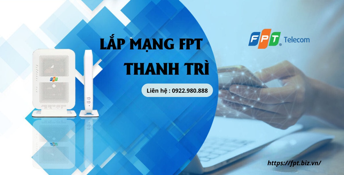 lap-mang-fpt-thanh-tri