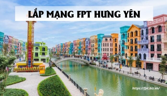 lap-mang-fpt-hung-yen (1)