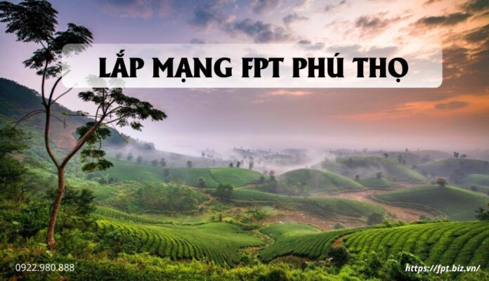 lap-mang-fpt-phu-tho (1)